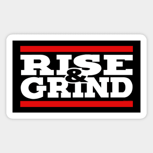 RISE & GRIND Magnet